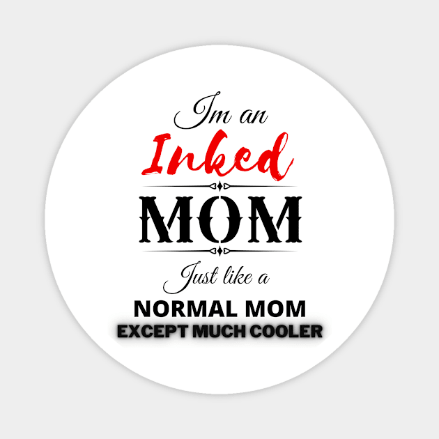 Inked MOM Magnet by Ken Adams Store